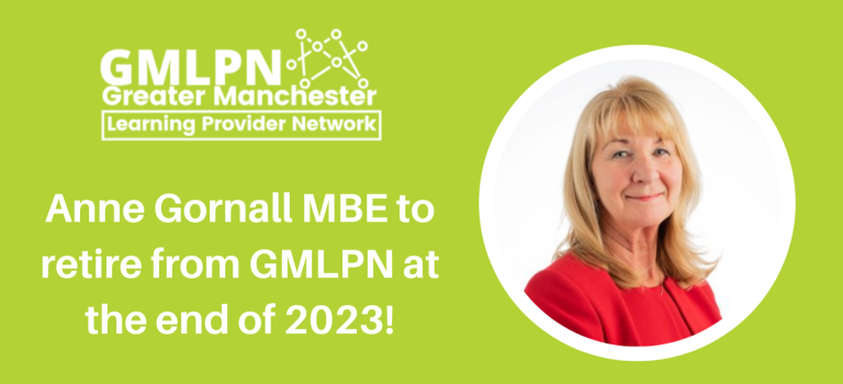 The Board of GMLPN would like to inform all strategic partners, stakeholders, and members of Anne Gornall’s retirement at the end of 2023.