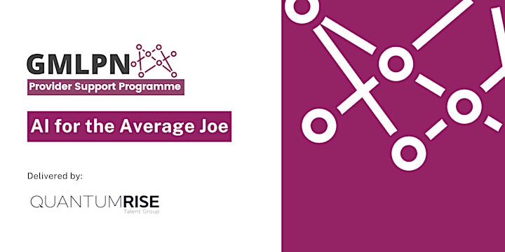 GMLPN Webinar | AI for the Average Joe