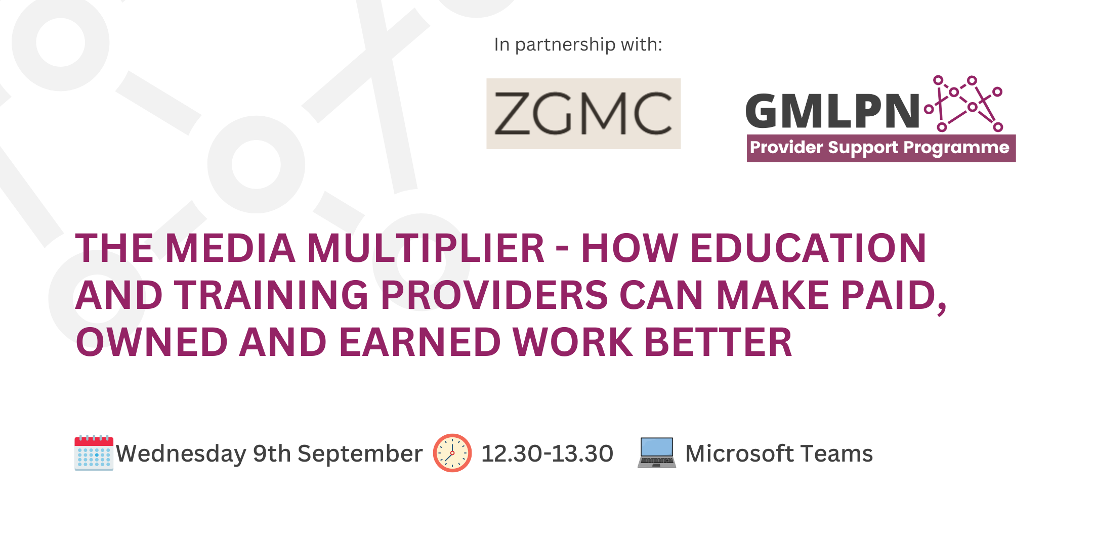 GMLPN Learning lunch in partnership with ZGMC